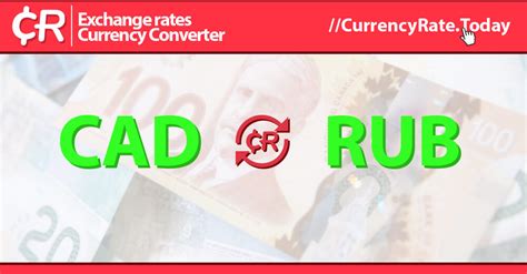 cad ruble|1 CAD to RUB